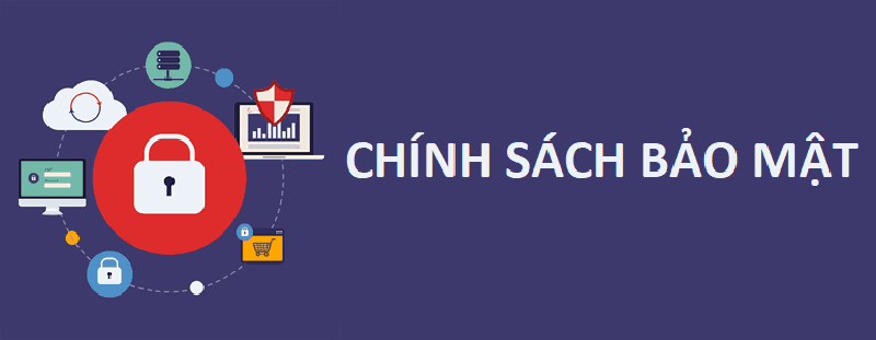 Chính sách bảo mật thông tin